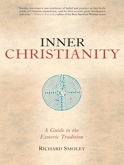 Title details for Inner Christianity by Richard Smoley - Wait list